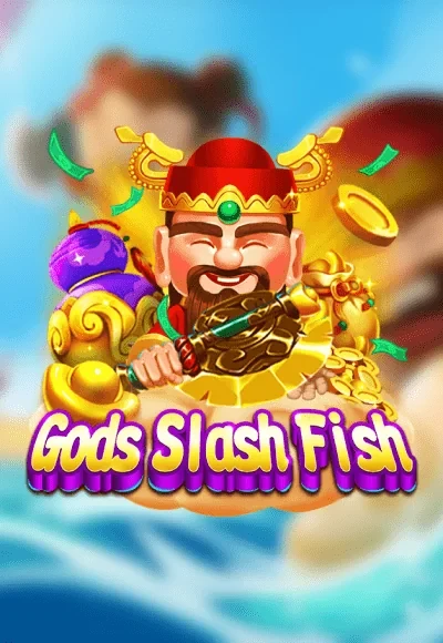 Q88 Gods Slash Fish